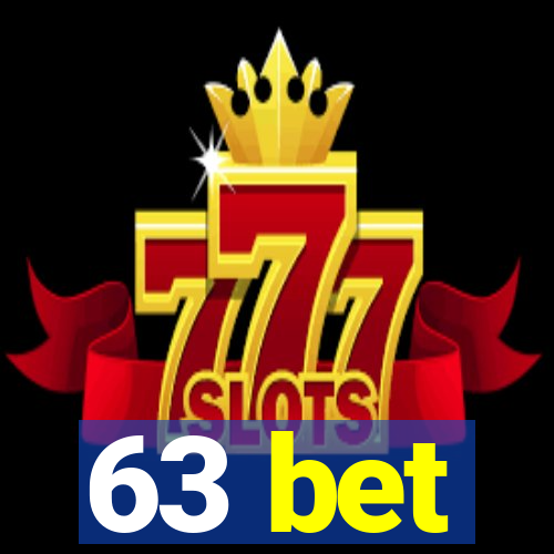 63 bet